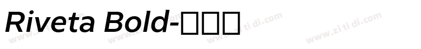 Riveta Bold字体转换